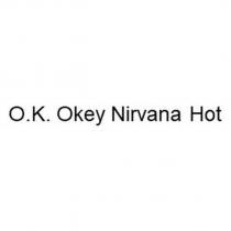 o.k.okey nirvana hot