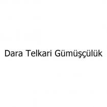 dara telkari gümüşçülük