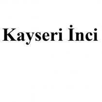 kayseri inci