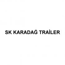 sk karadağ trailer