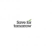 save for tomorrow
