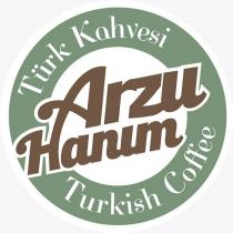 arzu hanım türk kahvesi turkish coffee