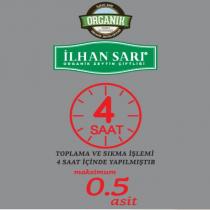 ilhan sarı organik sızma zeytinyağı ilhan sarı organik zeytin çiftliği 4 saat toplama ve sıkma işlemi 4 saat içinde yapılmıştır maksimum 0.5 asit