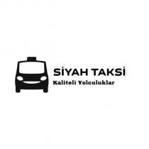 siyah taksi kaliteli yolculuklar