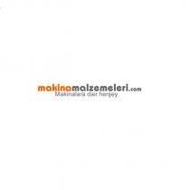 makinamalzemeleri.com makinalara dair herşey