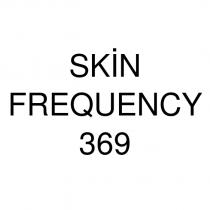 skin frequency 369