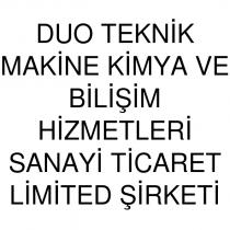 duo teknik makine kimya ve bilişim hizmetleri sanayi ticaret limited şirketi