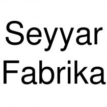 seyyar fabrika