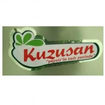 kuzusan ''peynir'in tadı yerinde''