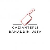 gaziantepli bahaddin usta