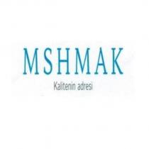 mshmak kalitenin adresi