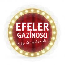 efeler gazinosu ne günlerdi