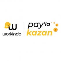 workindo pay'la kazan