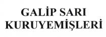 galip sarı kuruyemişleri