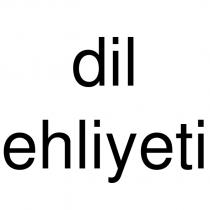 dil ehliyeti