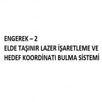 engerek-2 elde taşınır lazer işaretleme ve hedef koordinatı bulma sistemi