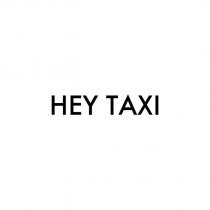 hey taxi