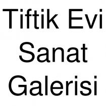 tiftik evi sanat galerisi