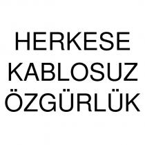herkese kablosuz özgürlük