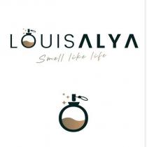 louisalya smell like life
