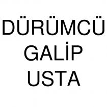 dürümcü galip usta