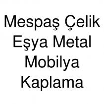 mespaş çelik eşya metal mobilya kaplama