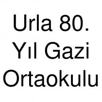 urla 80. yıl gazi ortaokulu