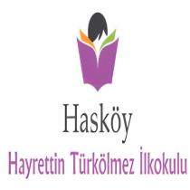 hasköy hayrettin türkölmez ilkokulu
