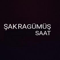şak ragümüş saat