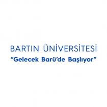 bartın üniversitesi gelecek barü'de başlıyor