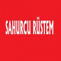 sahurcu rüstem