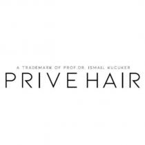 a trademark of prof. dr. ismail küçüker prive hair