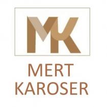 mk mert karoser