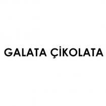 galata çikolata
