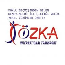köklü geçmişinden gelen deneyimleri ile çıktığı yolda yerel çözümler üreten özka international transport