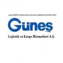yaşanılabilir bir gelecek için yarınınızı düşünerek hareket eden güneş lojistik ve kargo hizmetleri a.ş.