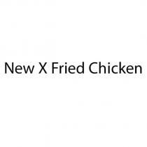 new x fried chicken