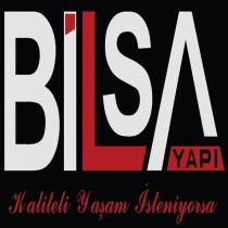bilsa yapı kaliteli yaşam isteniyorsa