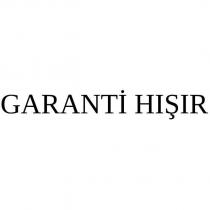 garanti hışır