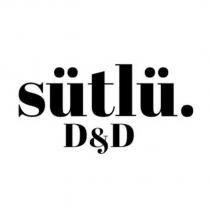 sütlü. d&d