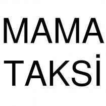 mama taksi