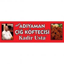 meşhur adıyaman çiğ köftecisi kadir usta