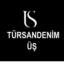 türsandenim üş