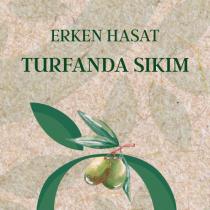 erken hasat turfanda sıkım