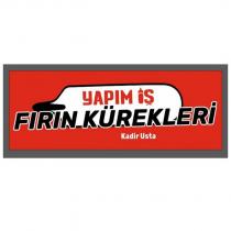 yapım iş fırın kürekleri kadir usta
