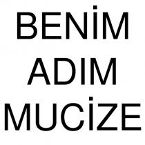 benim adım mucize