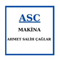 asc makina ahmet salih çağlar