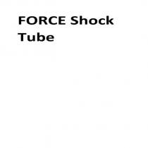 force shock tube