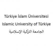 türkiye islam üniversitesi islamic universiy of türkiye