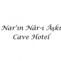 nar'ın nâr-ı âşkı cave hotel